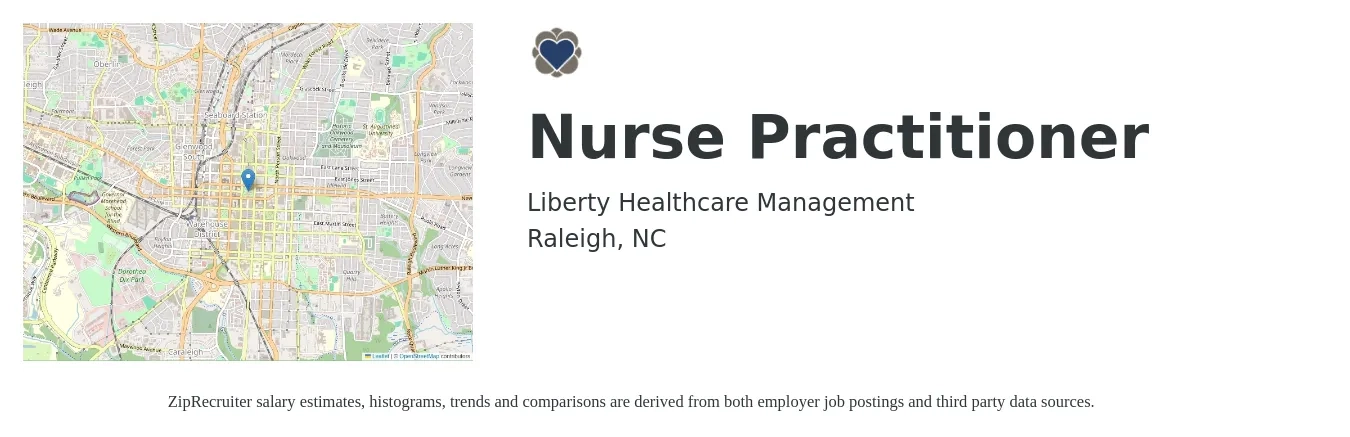 Liberty Healthcare Management job posting for a Nurse Practitioner in Raleigh, NC with a salary of $105,000 to $145,800 Yearly with a map of Raleigh location.