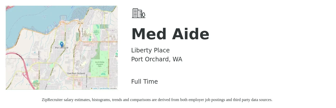 Liberty Place job posting for a Med Aide in Port Orchard, WA with a salary of $19 to $22 Hourly with a map of Port Orchard location.