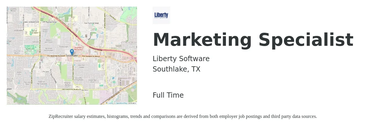 Liberty Software job posting for a Marketing Specialist in Southlake, TX with a salary of $44,700 to $65,900 Yearly with a map of Southlake location.