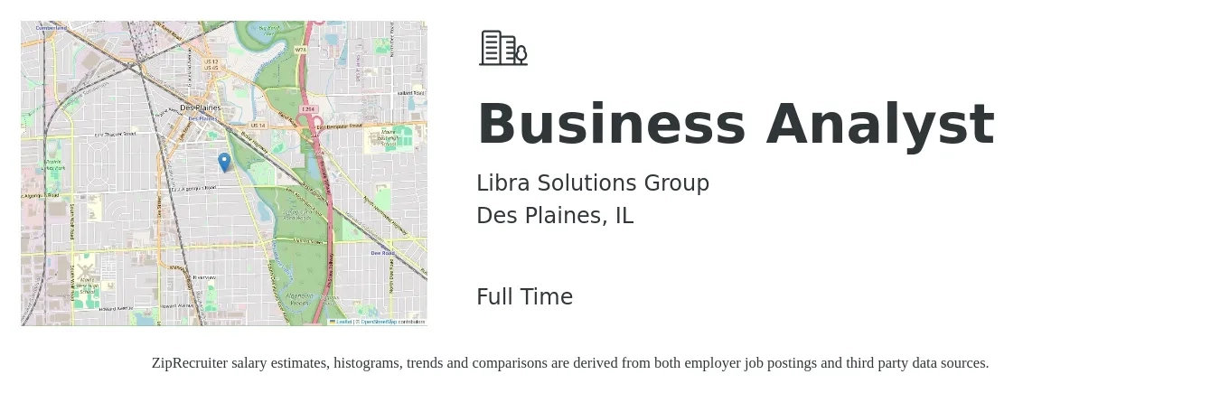 Libra Solutions Group job posting for a Business Analyst in Des Plaines, IL with a salary of $36 to $60 Hourly with a map of Des Plaines location.