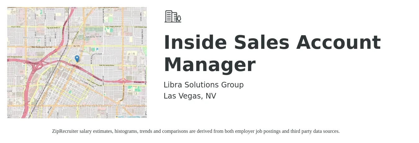 Libra Solutions Group job posting for a Inside Sales Account Manager in Las Vegas, NV with a salary of $44,900 to $62,600 Yearly with a map of Las Vegas location.