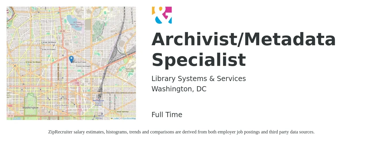 Library Systems & Services job posting for a Archivist/Metadata Specialist in Washington, DC with a salary of $61,700 to $94,600 Yearly with a map of Washington location.