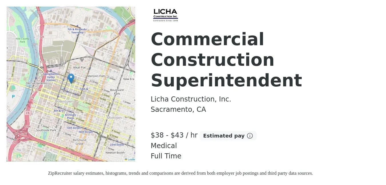 Licha Construction, Inc. job posting for a Commercial Construction Superintendent in Sacramento, CA with a salary of $40 to $45 Hourly and benefits including medical, and pto with a map of Sacramento location.