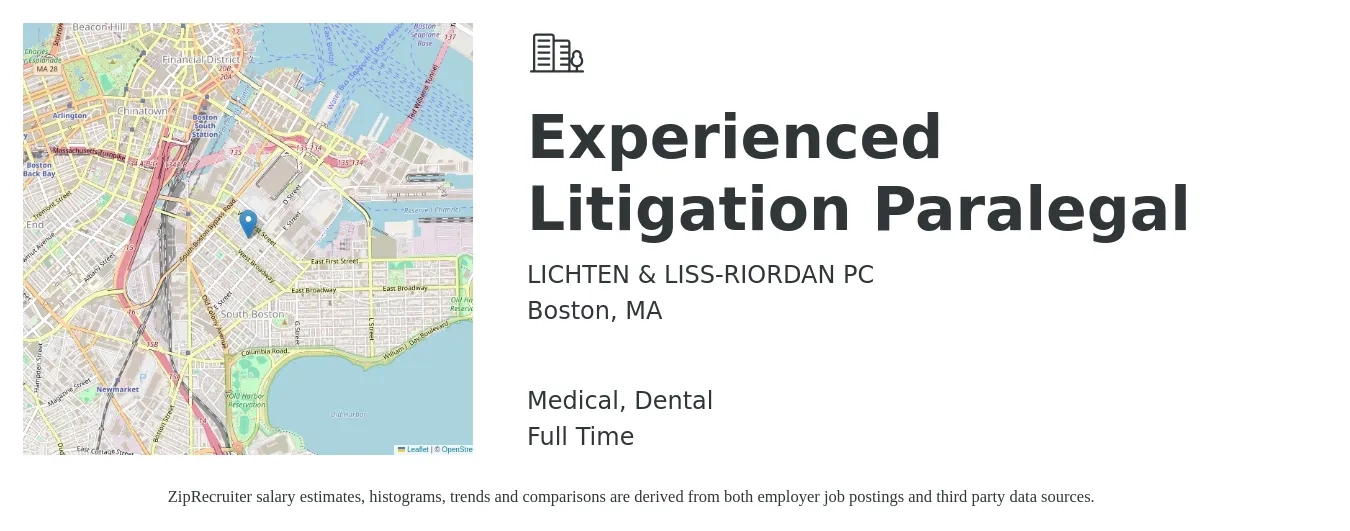 LICHTEN & LISS-RIORDAN PC job posting for a Experienced Litigation Paralegal in Boston, MA with a salary of $61,400 to $84,700 Yearly and benefits including dental, medical, pto, and retirement with a map of Boston location.