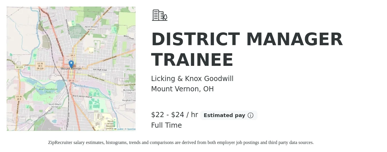 Licking & Knox Goodwill job posting for a DISTRICT MANAGER TRAINEE in Mount Vernon, OH with a salary of $23 to $25 Hourly with a map of Mount Vernon location.