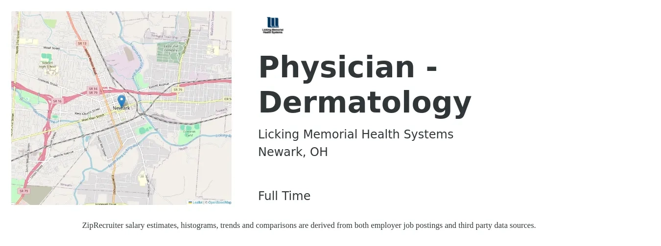 Licking Memorial Health Systems job posting for a Physician - Dermatology in Newark, OH with a salary of $6,000 Weekly with a map of Newark location.