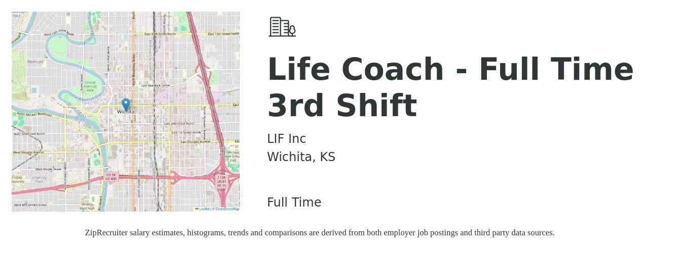 LIF Inc job posting for a Life Coach - Full Time 3rd Shift in Wichita, KS with a salary of $14 to $17 Hourly with a map of Wichita location.