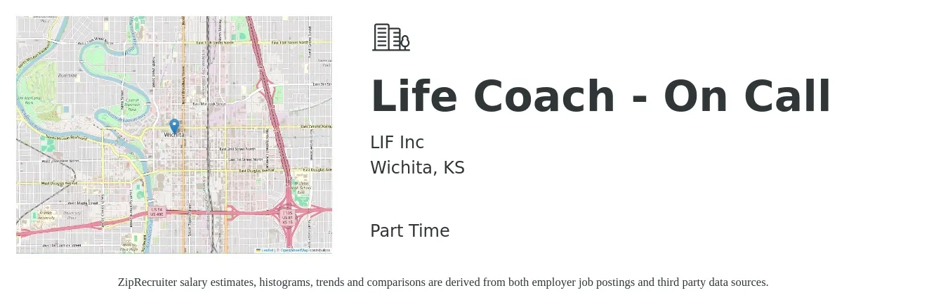 LIF Inc job posting for a Life Coach - On Call in Wichita, KS with a salary of $14 to $17 Hourly with a map of Wichita location.