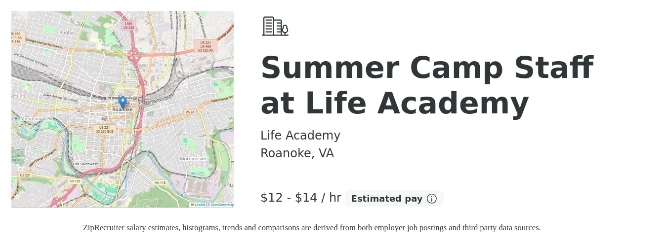 Life Academy job posting for a Summer Camp Staff at Life Academy in Roanoke, VA with a salary of $13 to $15 Hourly with a map of Roanoke location.