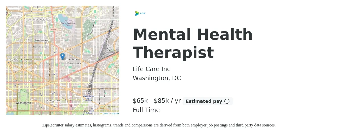 Life Care Inc job posting for a Mental Health Therapist in Washington, DC with a salary of $65,000 to $85,000 Yearly with a map of Washington location.