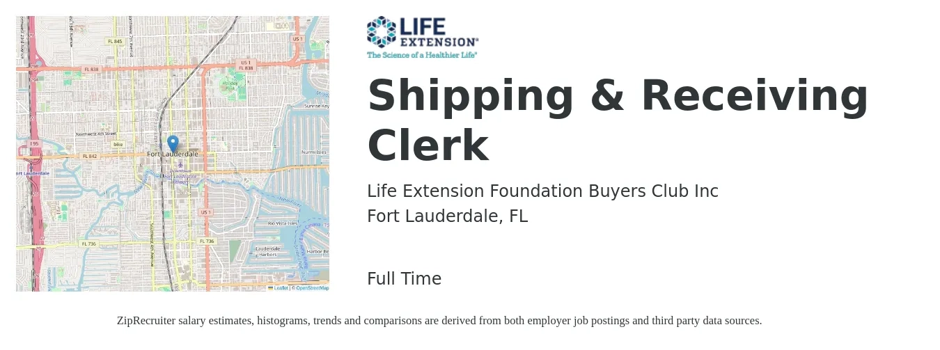 Life Extension Foundation Buyers Club Inc job posting for a Shipping & Receiving Clerk in Fort Lauderdale, FL with a salary of $16 to $19 Hourly with a map of Fort Lauderdale location.