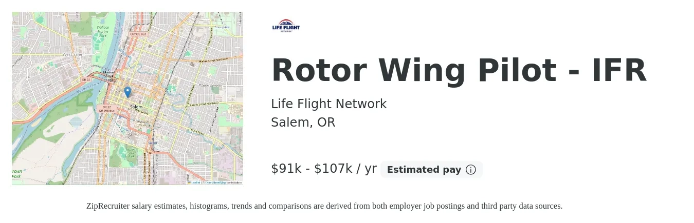 Life Flight Network job posting for a Rotor Wing Pilot - IFR in Salem, OR with a salary of $91,313 to $107,868 Yearly with a map of Salem location.
