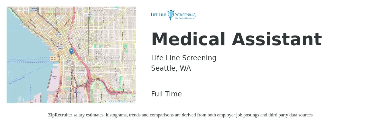 Life Line Screening job posting for a Medical Assistant in Seattle, WA with a salary of $500 Weekly with a map of Seattle location.