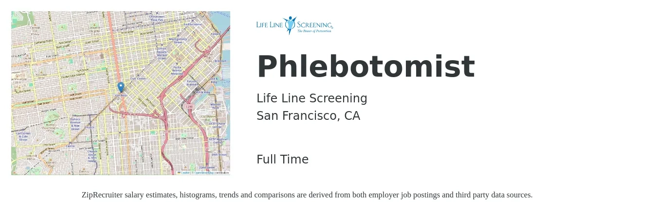 Life Line Screening job posting for a Phlebotomist in San Francisco, CA with a salary of $20 to $25 Hourly with a map of San Francisco location.