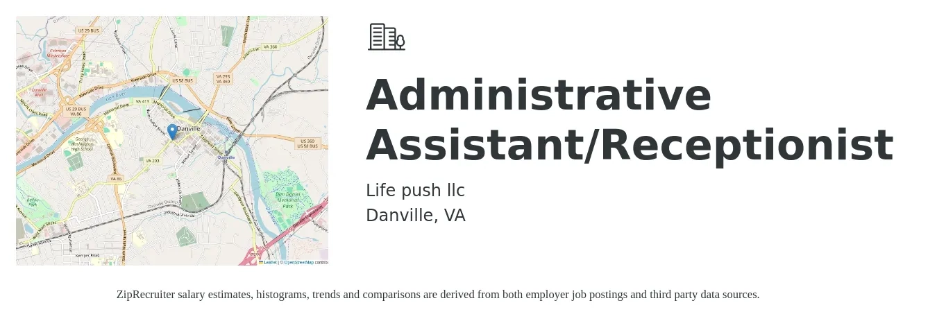Life push llc job posting for a Administrative Assistant/Receptionist in Danville, VA with a salary of $20 Hourly with a map of Danville location.