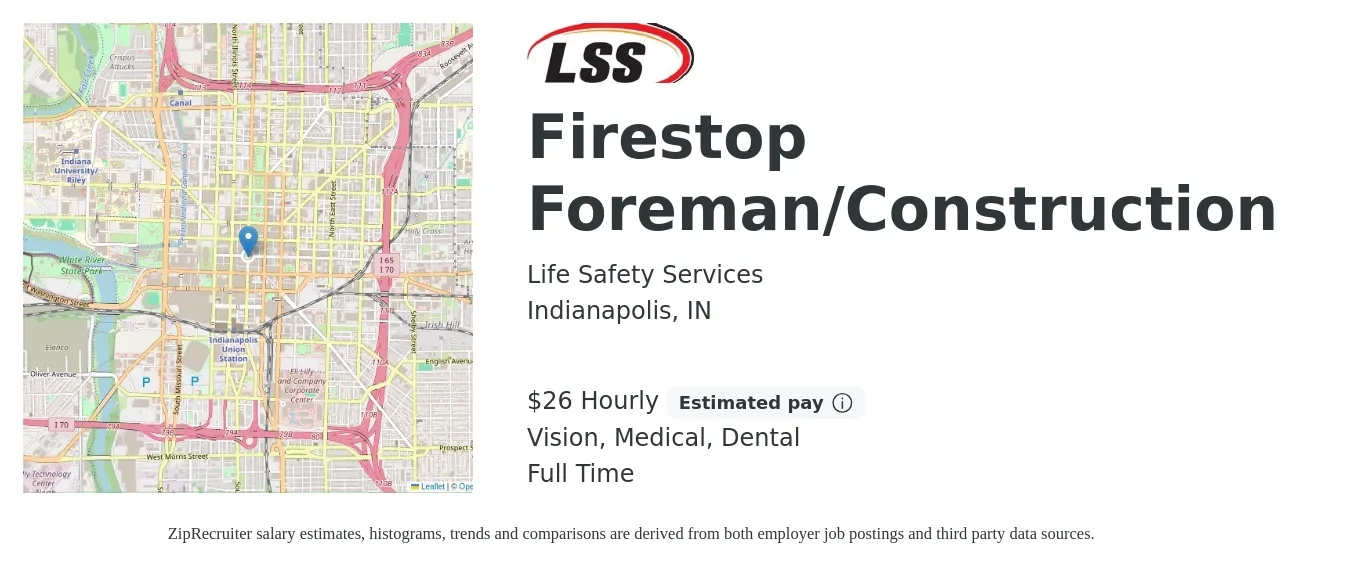 Life Safety Services job posting for a Firestop Foreman/Construction in Indianapolis, IN with a salary of $28 Hourly and benefits including dental, life_insurance, medical, retirement, and vision with a map of Indianapolis location.