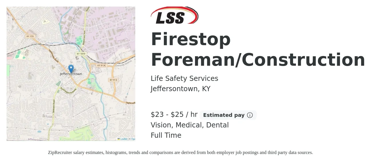 Life Safety Services job posting for a Firestop Foreman/Construction in Jeffersontown, KY with a salary of $24 to $26 Hourly and benefits including dental, life_insurance, medical, retirement, and vision with a map of Jeffersontown location.