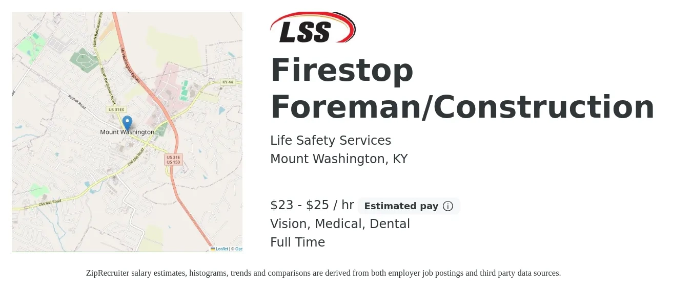 Life Safety Services job posting for a Firestop Foreman/Construction in Mount Washington, KY with a salary of $24 to $26 Hourly and benefits including dental, life_insurance, medical, retirement, and vision with a map of Mount Washington location.