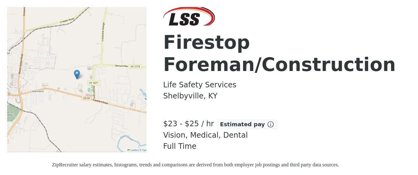 Life Safety Services job posting for a Firestop Foreman/Construction in Shelbyville, KY with a salary of $24 to $26 Hourly and benefits including life_insurance, medical, retirement, vision, and dental with a map of Shelbyville location.