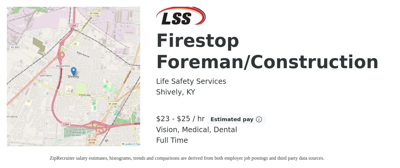 Life Safety Services job posting for a Firestop Foreman/Construction in Shively, KY with a salary of $24 to $26 Hourly and benefits including life_insurance, medical, retirement, vision, and dental with a map of Shively location.