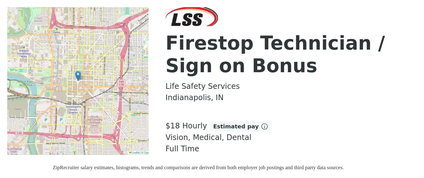 Life Safety Services job posting for a Firestop Technician / Sign on Bonus in Indianapolis, IN with a salary of $19 Hourly and benefits including medical, retirement, vision, dental, and life_insurance with a map of Indianapolis location.