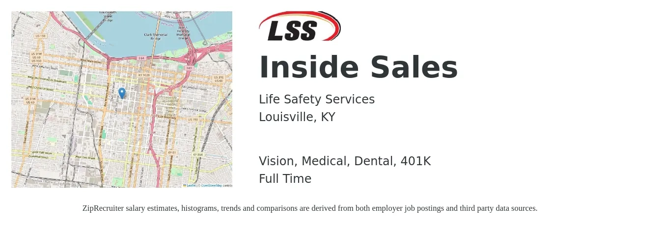 Life Safety Services job posting for a Inside Sales in Louisville, KY with a salary of $38,000 to $56,700 Yearly and benefits including 401k, dental, life_insurance, medical, and vision with a map of Louisville location.