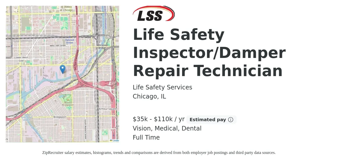 Life Safety Services job posting for a Life Safety Inspector/Damper Repair Technician in Chicago, IL with a salary of $35,568 to $110,000 Yearly and benefits including retirement, vision, dental, life_insurance, and medical with a map of Chicago location.