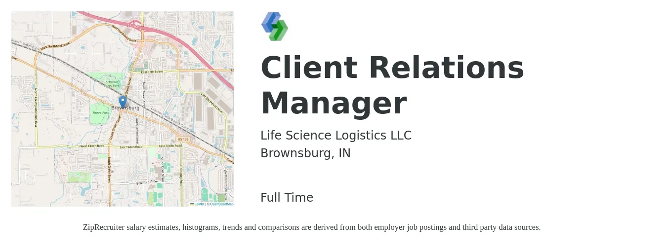 Life Science Logistics LLC job posting for a Client Relations Manager in Brownsburg, IN with a salary of $41,300 to $61,700 Yearly with a map of Brownsburg location.
