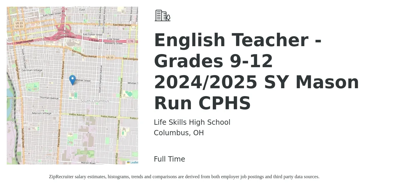 Life Skills High School job posting for a English Teacher - Grades 9-12 2024/2025 SY Mason Run CPHS in Columbus, OH with a salary of $45,400 to $58,900 Yearly with a map of Columbus location.