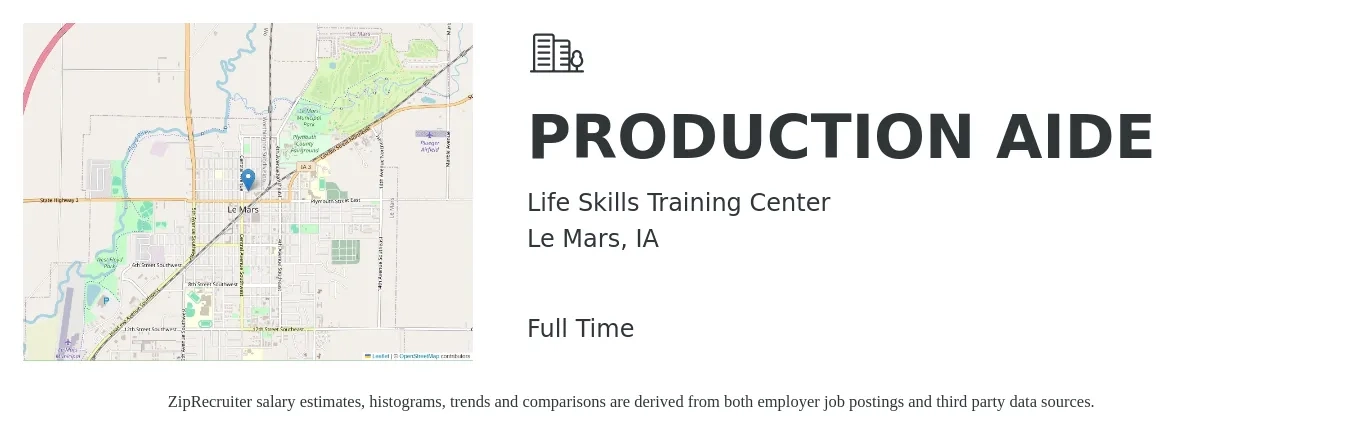 Life Skills Training Center job posting for a PRODUCTION AIDE in Le Mars, IA with a salary of $15 to $20 Hourly with a map of Le Mars location.