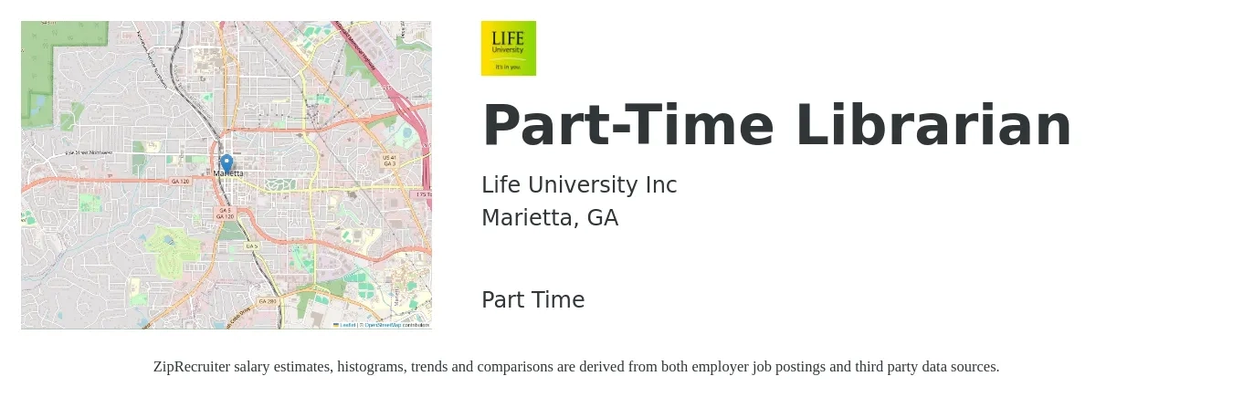 Life University Inc job posting for a Part-Time Librarian in Marietta, GA with a salary of $48,700 to $70,900 Yearly with a map of Marietta location.