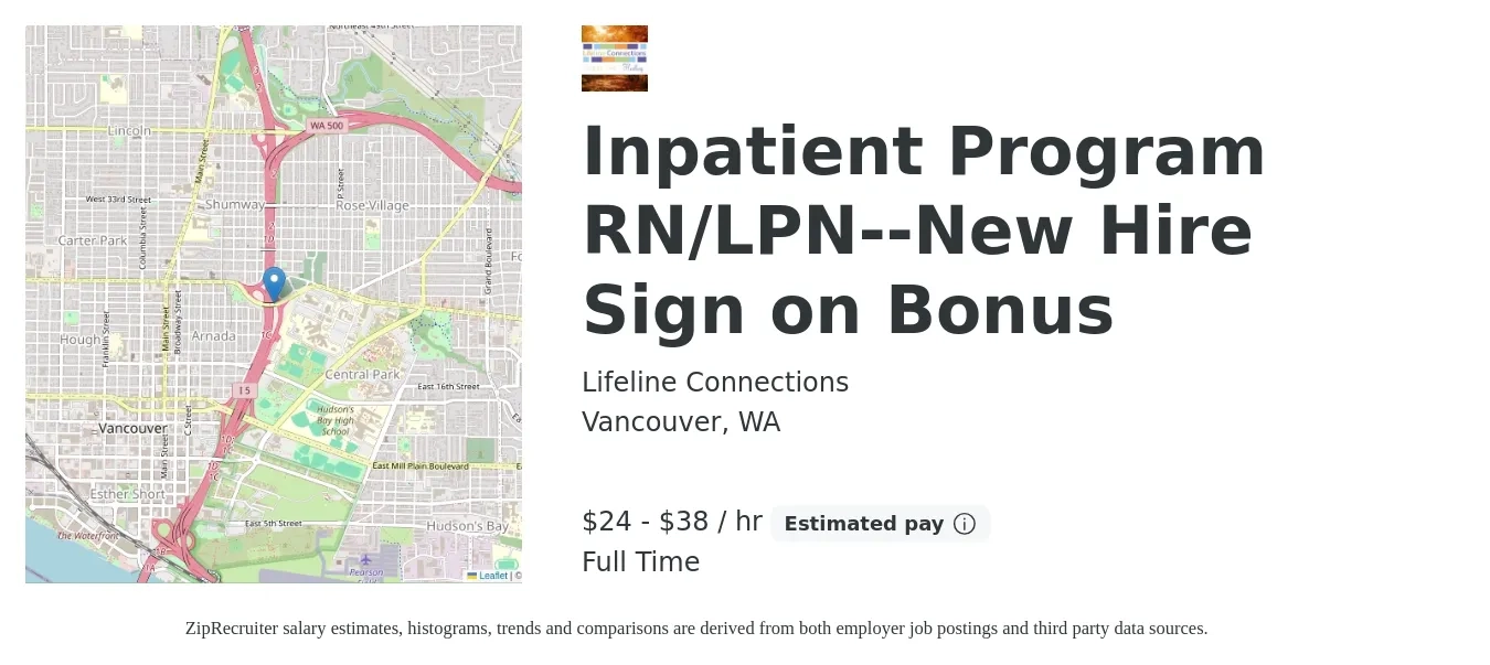 Lifeline Connections job posting for a Inpatient Program RN/LPN--New Hire Sign on Bonus in Vancouver, WA with a salary of $25 to $40 Hourly with a map of Vancouver location.