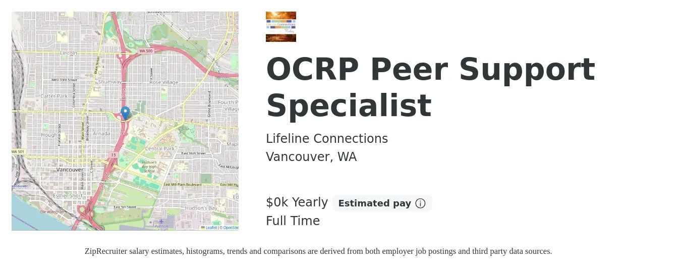 Lifeline Connections job posting for a OCRP Peer Support Specialist in Vancouver, WA with a salary of $17 to $20 Yearly with a map of Vancouver location.