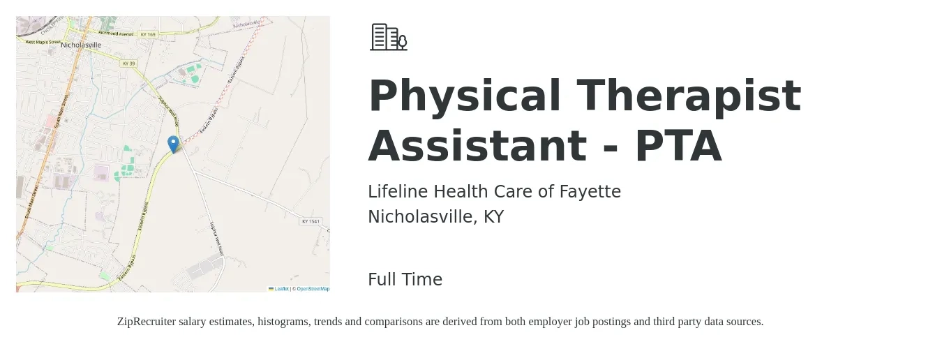 Lifeline Health Care of Fayette job posting for a Physical Therapist Assistant - PTA in Nicholasville, KY with a salary of $45,000 Yearly with a map of Nicholasville location.
