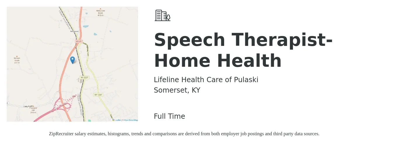 Lifeline Health Care of Pulaski job posting for a Speech Therapist- Home Health in Somerset, KY with a salary of $34 to $47 Hourly with a map of Somerset location.