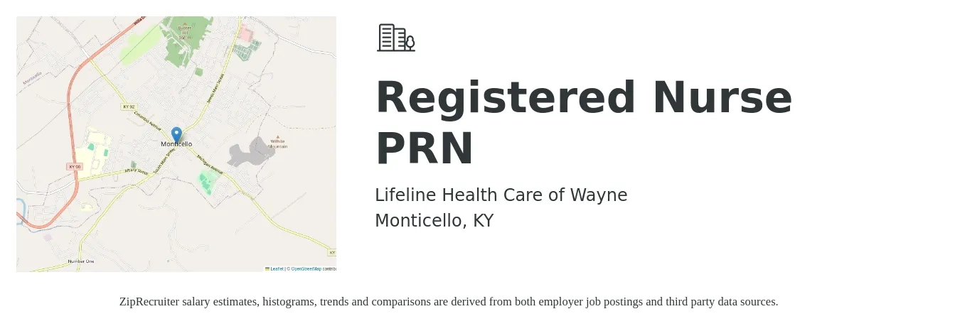 Lifeline Health Care of Wayne job posting for a Registered Nurse PRN in Monticello, KY with a salary of $26 to $37 Hourly with a map of Monticello location.