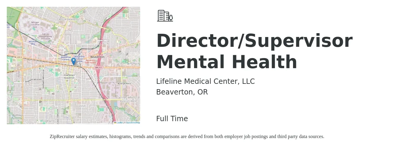 Lifeline Medical Center, LLC job posting for a Director/Supervisor Mental Health in Beaverton, OR with a salary of $85,000 to $100,000 Yearly with a map of Beaverton location.