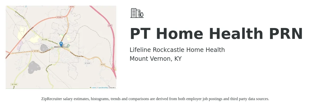Lifeline Rockcastle Home Health job posting for a PT Home Health PRN in Mount Vernon, KY with a salary of $32 to $45 Hourly with a map of Mount Vernon location.