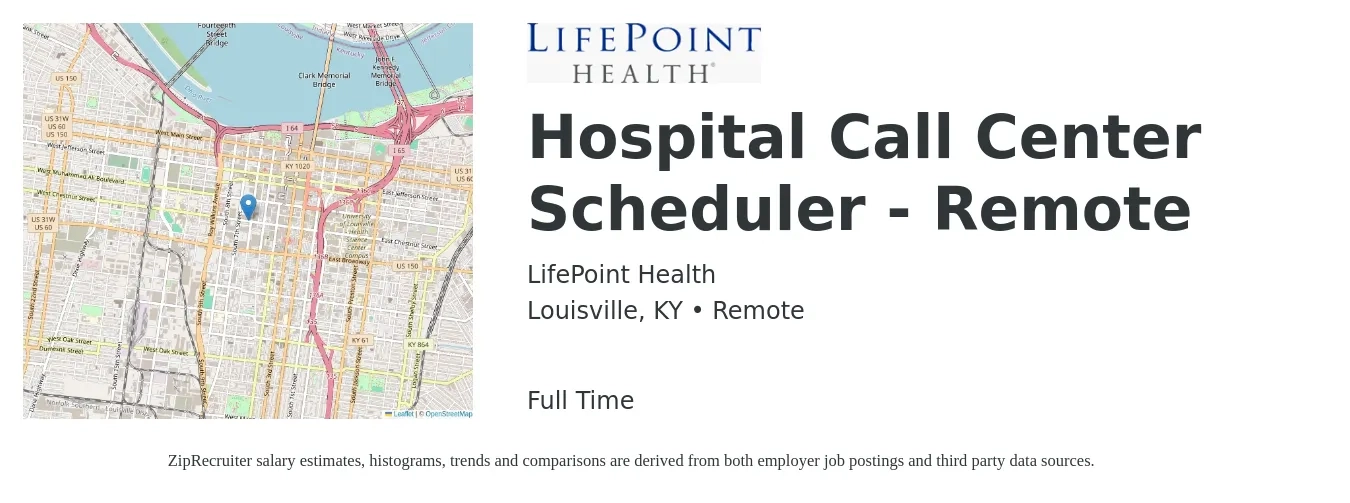 LifePoint Health job posting for a Hospital Call Center Scheduler - Remote in Louisville, KY with a salary of $18 to $23 Hourly with a map of Louisville location.