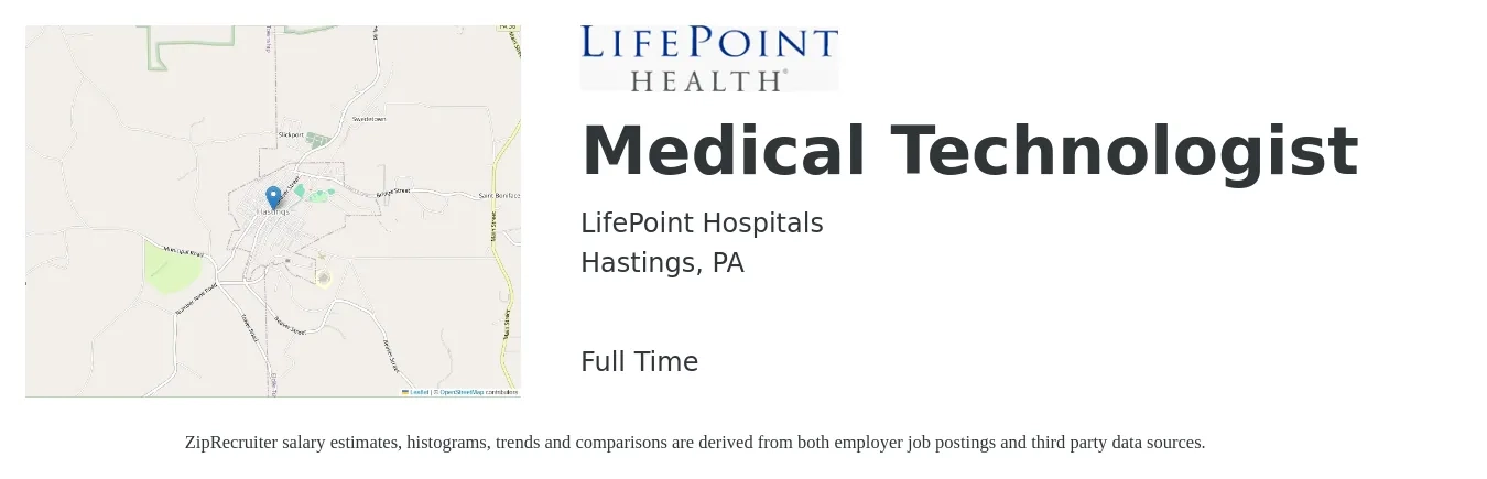 LifePoint Hospitals job posting for a Medical Technologist in Hastings, PA with a salary of $18 to $36 Hourly with a map of Hastings location.