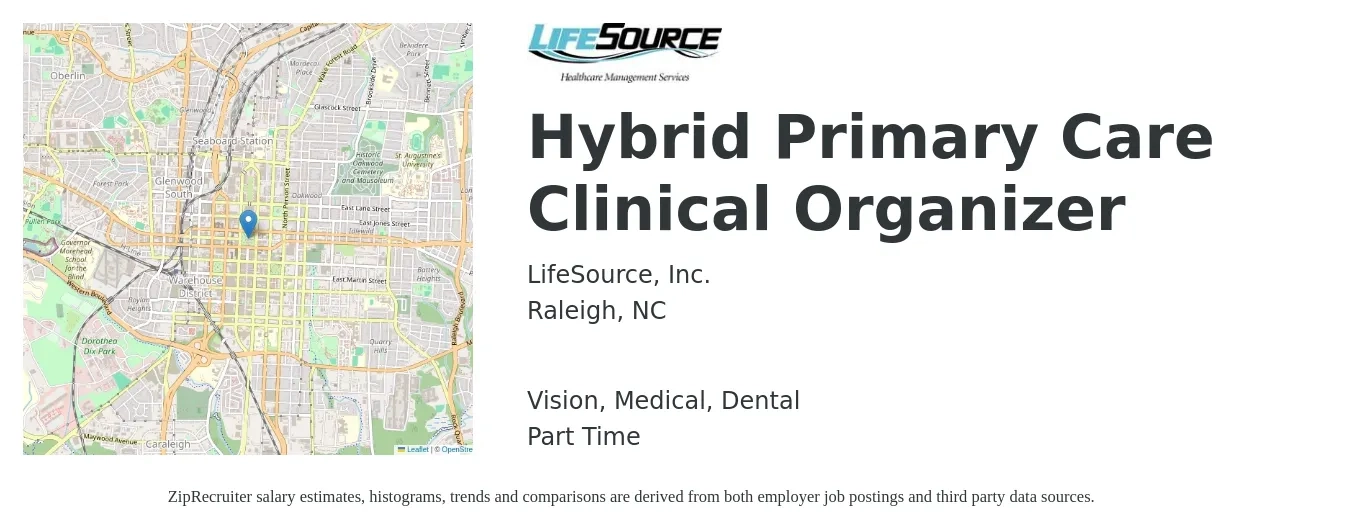 LifeSource, Inc. job posting for a Hybrid Primary Care Clinical Organizer in Raleigh, NC with a salary of $43,300 to $63,200 Yearly and benefits including pto, retirement, vision, dental, life_insurance, and medical with a map of Raleigh location.
