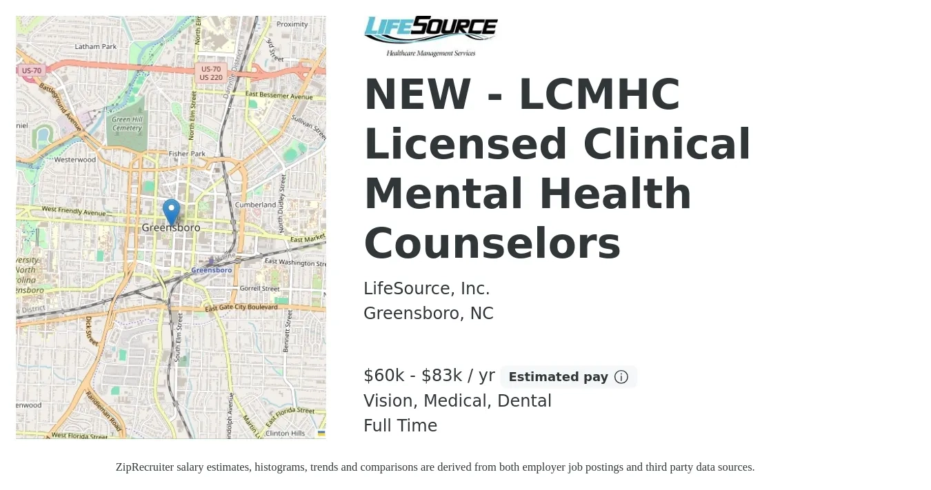 LifeSource, Inc. job posting for a NEW - LCMHC Licensed Clinical Mental Health Counselors in Greensboro, NC with a salary of $60,000 to $83,000 Yearly and benefits including life_insurance, medical, pto, retirement, vision, and dental with a map of Greensboro location.