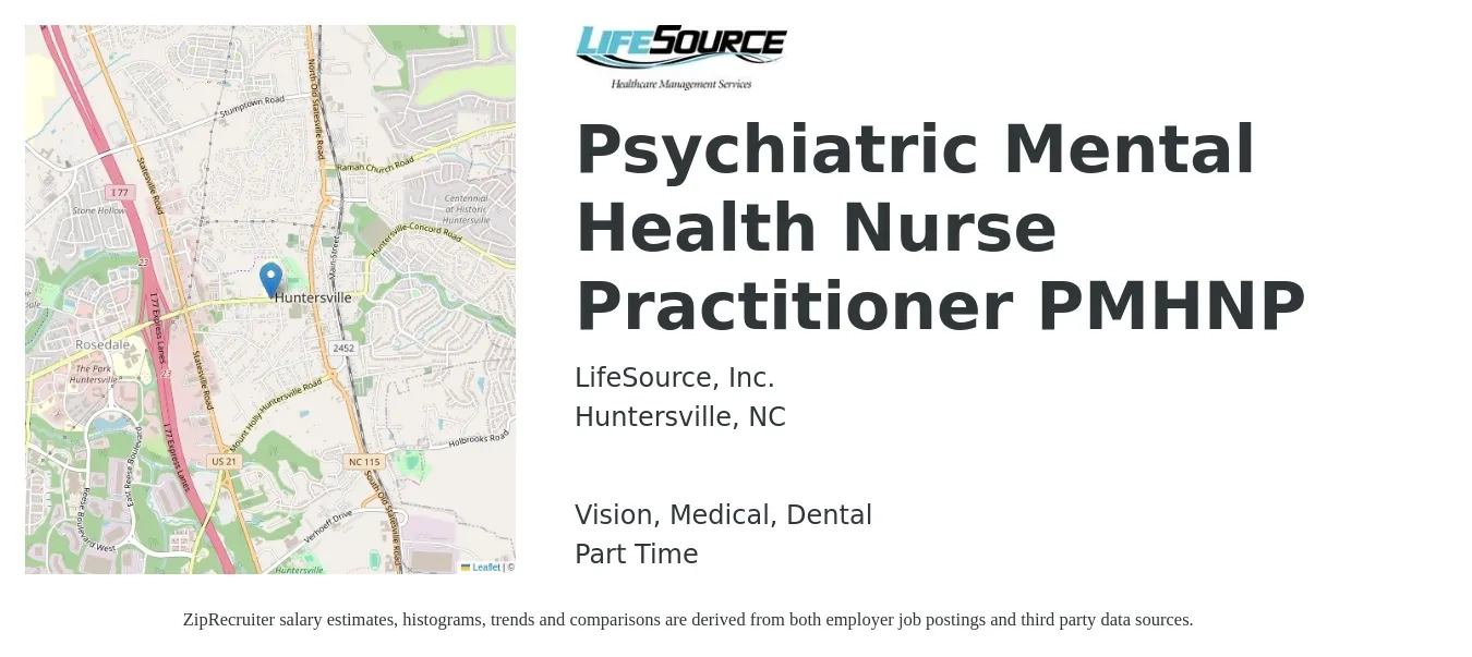 LifeSource, Inc. job posting for a Psychiatric Mental Health Nurse Practitioner PMHNP in Huntersville, NC with a salary of $96,300 to $131,600 Yearly and benefits including retirement, vision, dental, life_insurance, medical, and pto with a map of Huntersville location.