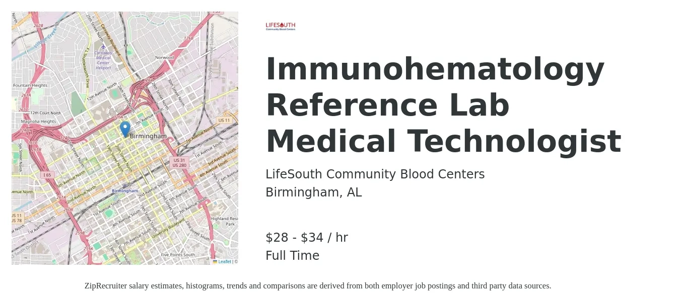 LifeSouth Community Blood Centers job posting for a Immunohematology Reference Lab Medical Technologist in Birmingham, AL with a salary of $29 to $35 Hourly and benefits including dental, life_insurance, medical, pto, retirement, and vision with a map of Birmingham location.