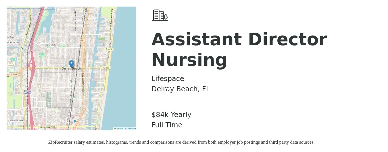 Lifespace job posting for a Assistant Director Nursing in Delray Beach, FL with a salary of $84,800 Yearly with a map of Delray Beach location.