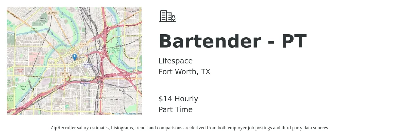 Lifespace job posting for a Bartender - PT in Fort Worth, TX with a salary of $15 Hourly with a map of Fort Worth location.