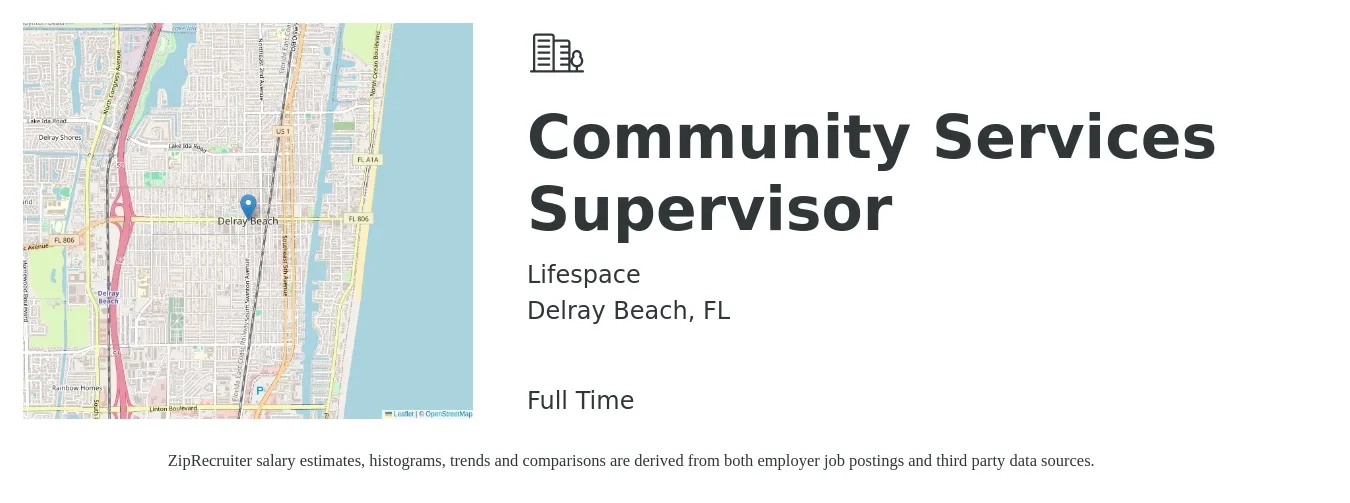Lifespace job posting for a Community Services Supervisor in Delray Beach, FL with a salary of $44,100 to $80,800 Yearly with a map of Delray Beach location.