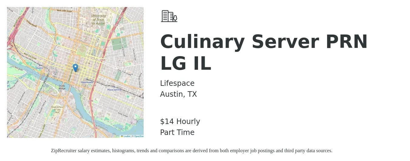 Lifespace job posting for a Culinary Server PRN LG IL in Austin, TX with a salary of $15 Hourly with a map of Austin location.