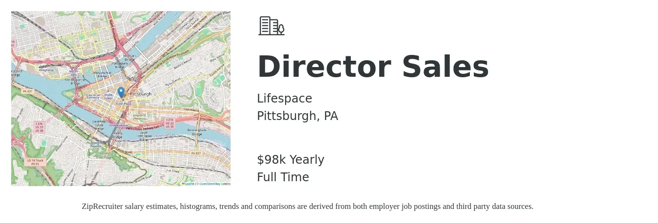 Lifespace job posting for a Director Sales in Pittsburgh, PA with a salary of $98,000 Yearly with a map of Pittsburgh location.