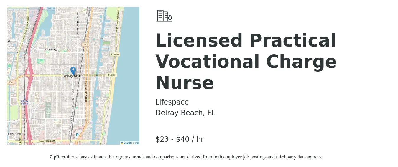 Lifespace job posting for a Licensed Practical/Vocational Charge Nurse in Delray Beach, FL with a salary of $24 to $42 Hourly with a map of Delray Beach location.